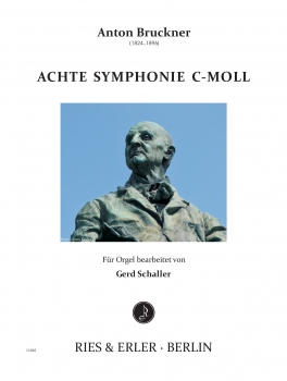 Achte Symphonie c-Moll für Orgel bearbeitet