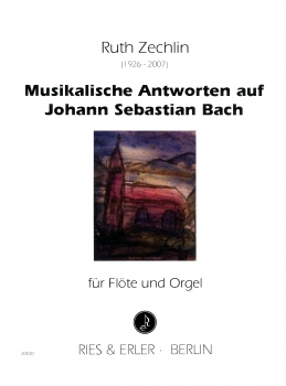 Musikalische Antworten auf Johann Sebastian Bach für Flöte und Orgel