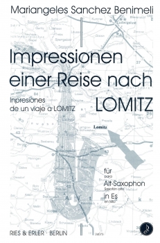 Impressionen einer Reise nach Lomitz für Alt-Saxophon in Es