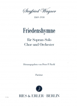 Friedenshymne für Sopran-Solo, Chor und Orchester