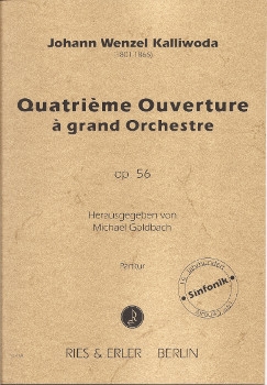 Quatrième Ouverture à grand Orchestre op. 56