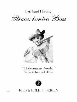 Strauß kontra Baß - Fledermaus parody for double bass an piano (pdf-Download)