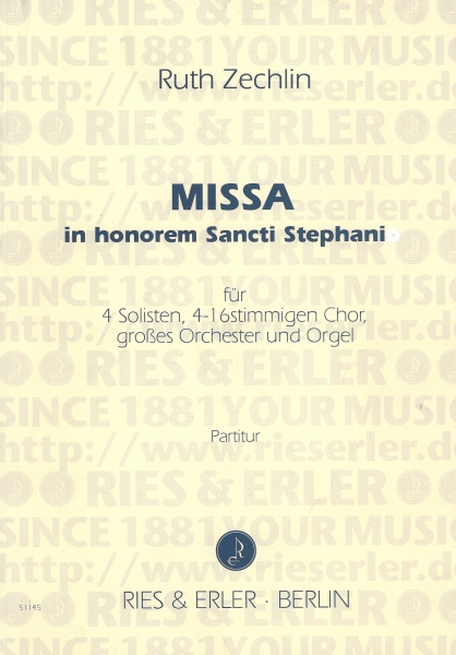 Missa in honorem Sancti Stephani für 4 Solisten, 4-16-stimmigen Chor, großes Orchester und Orgel