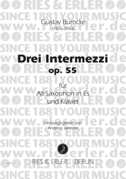 Drei Intermezzi op. 55 für Alt-Saxophon in Es und Klavier