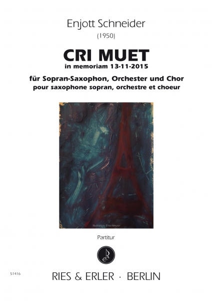 "Cri Muet" für Sopransaxophon, Orchester und Chor