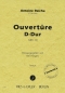 Preview: Ouvertüre D-Dur (AJR I:10) für Orchester (LM)
