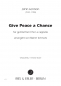 Mobile Preview: Give Peace a Chance für gemischten Chor a cappella (pdf-Download)