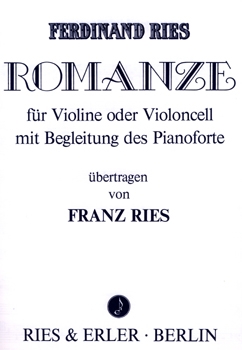 Romanze für Violine oder Violoncello mit Begleitung des Pianoforte