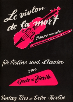 Le violon de la mort für Violine, Klavier und Orchester -Danses macabres-