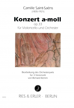 Konzert a-moll op. 33 für Violoncello und Orchester (Bearbeitung für 3 Violoncelli)