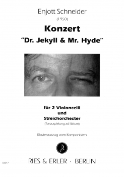 Konzert "Dr. Jekyll & Mr. Hyde" für 2 Violoncelli und Streichorchester (KA)