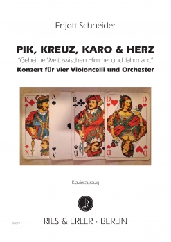PIK, KREUZ, KARO & HERZ - Konzert für vier Violoncelli und Orchester (KA)