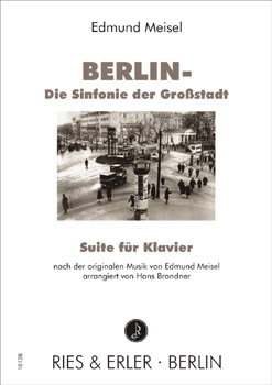 "Suite für Klavier" zum Stummfilm "Berlin - Die Sinfonie der Großstadt" von Walter Ruttmann