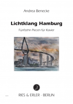 Lichtklang Hamburg - Fünfzehn Piecen für Klavier