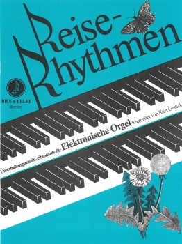 Reise-Rhythmen -Unterhaltungsmusik-Standards für elektronische Orgel-