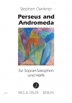 Perseus and Andromeda für Sopran-Saxophon und Harfe