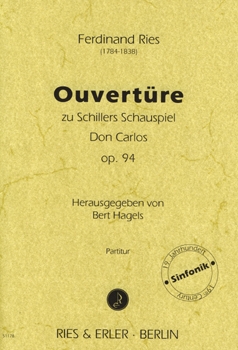 Ouvertüre zu Schillers Schauspiel Don Carlos op. 94 für Orchester (LM)