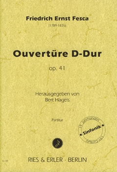 Ouvertüre D-Dur op. 41 für Orchester