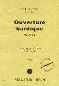 Ouverture bardique WoO 24 für Orchester (LM)
