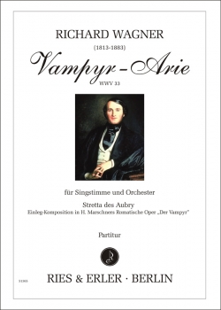 Vampyr-Arie für Singstimme und Orchester WWV 33 (LM)