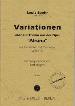Variationen über ein Thema aus der Oper "Alruna" für Klarinette und Orchester WoO 15 (LM)