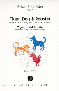 Tiger, Dog & Rooster / Tiger, Hund & Hahn - Konzert für Sheng, Percussion und Orchester (LM)