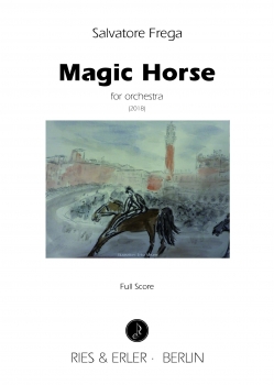 The Magic Horse for orchestra (LM)