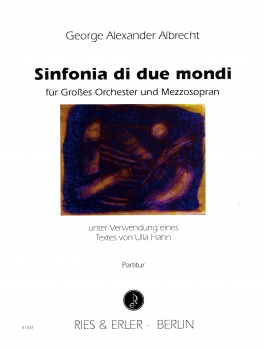 Sinfonia di due mondi für Großes Orchester und Mezzosopran