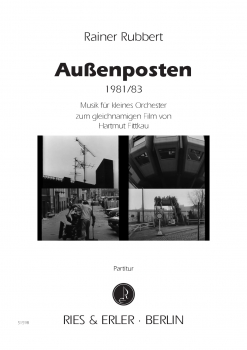 Außenposten 1981/83 - Musik für kleines Orchester zum gleichnamigen Film von Hartmut Fittkau