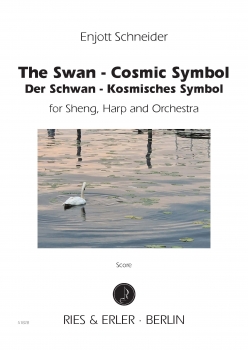 The Swan - Cosmic Symbol for Sheng, Harp and Orchestra (LM)