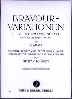 Bravour-Variationen über ein Thema von Mozart -Ah, vous dirais-je, Maman- für Singstimme, Flöte und Klavier