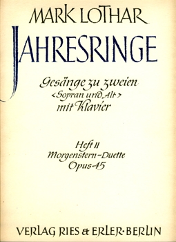 Jahresringe, Heft II op. 45 -Sopran und Alt mit Klavier (Morgenstern-Duette)-