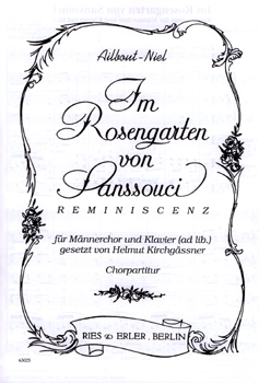 Im Rosengarten von Sanssouci -Männerchor- (Chorpartitur)