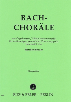 Choräle zur Orgelmesse für gemischten Chor a cappella (ChP)