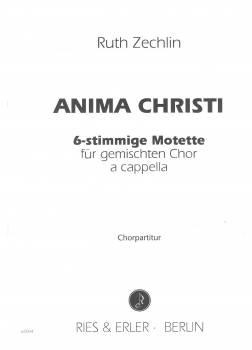Anima Christi - 6-stimmige Motette für gemischten Chor a cappella (ChP)