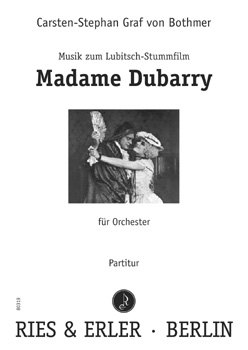 Neukomposition zum Stummfilm Madame Dubarry von Ernst Lubitsch für kleines Orchester (LM)