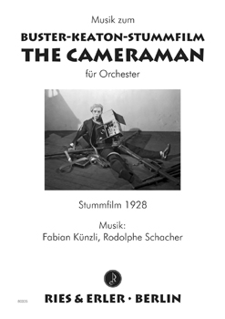 Neukomposition zum Stummfilm The Cameraman von Edward Sedgwick für Orchester (LM)