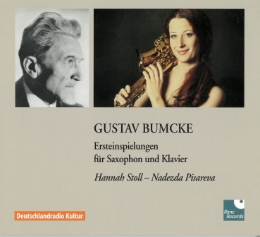 Gustav Bumcke - Ersteinspielungen für Saxophon und Klavier (CD)