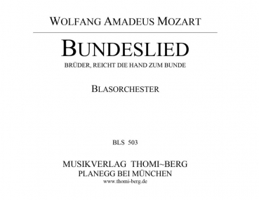 Bundeslied "Brüder reicht die Hand zum Bunde"