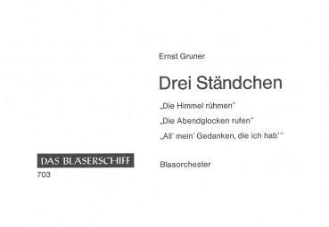 Drei Ständchen