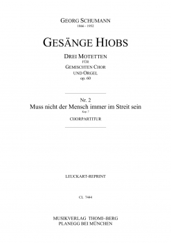 Gesänge Hiobs Nr. 2: Muss nicht der Mensch immer im Streit sein op. 60 (Chorpartitur)