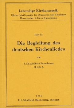 Die Begleitung des deutschen Kirchenliedes