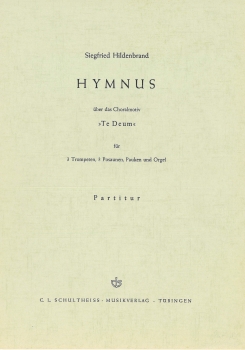 Hymnus über das Choralmotiv "Te Deum" (Partitur)