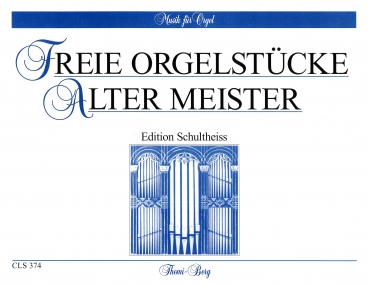 Freie Orgelstücke alter Meister