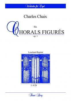 Six Chorals figurés op. 1