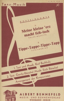 Meine kleine 'erz macht tick-tack / Tippe-Tappe-Tippe-Tapp