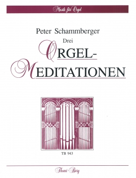 Drei Orgelmeditationen