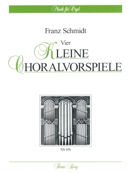 Vier kleine Choralvorspiele