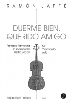 Duerme Bien, Querido Amigo für Violincello solo