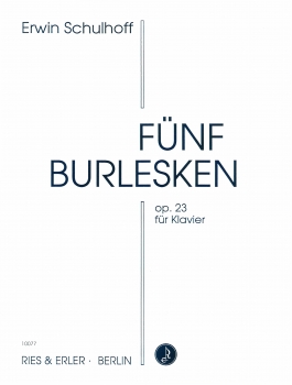 Fünf Burlesken op. 23 für Klavier (pdf-Download)